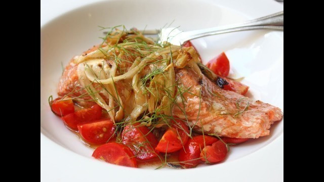 'Fennel Smoked Salmon - Hot-Smoked Salmon Recipe with Fennel and Tomatoes'