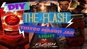 'DIY TINTED MASON JAR LIGHT // CW\'S THE FLASH-INSPIRED'