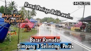 'Baru Lepas Kena Ribut (Angin Kuat) Bazar Ramadan Simpang 3 Selinsing Perak | Malaysian Street food'