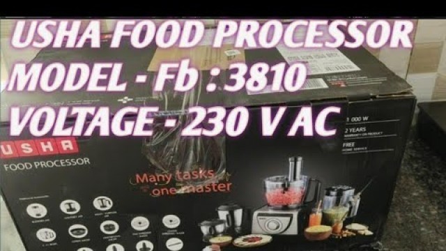 'unboxing video of USHA FOOD PROCESSOR | Model Number FB:3810 | food processor usha 3810foodprocessor'