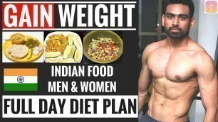 'Full day Diet Plan to GAIN WEIGHT for Beginners (Men & Women)'