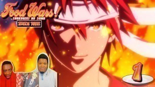 'SEASON 3 BEGINS! Food Wars! Shokugeki No Soma: Season 3 - Episode 1 | Reaction'