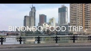 'BINONDO FOOD TRIP | Jica David'