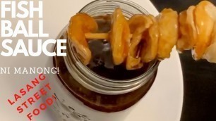 'MANONG FISHBALL/KIKIAM/KWEK-KWEK SAUCE RECIPE (lasang authentic street food sauce)'