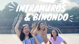 'Binondo Food Trip & Intramuros 2019 PH 