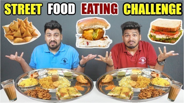 'STREET FOOD EATING CHALLENGE | MUMBAI STREET FOOD EATING CHALLENGE | Food Challenge India (Ep-102)'