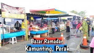 'Iftar Bazar Ramadan Mubarak 2021 Kamunting, Perak | Malaysian Street food'