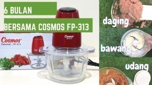 'REVIEW FOOD PROCESSOR COSMOS FP-313 - MURAH DAN HASILNYA SEPERTI INI!'