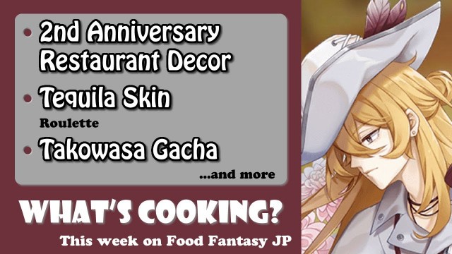 'What\'s Cooking? This Week On Food Fantasy Japan #74'