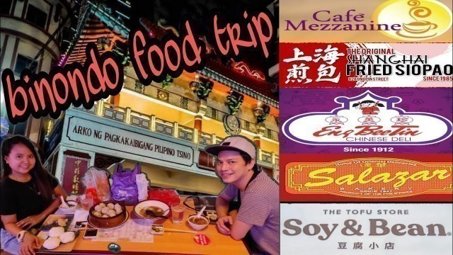 'BINONDO FOOD TRIP  |  MANILA CHINATOWN  |  PANDEMIC EDITION'