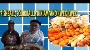 'Fish Ball, Squid Ball, Kikiam, and Kwek Kwek - Amboy Philippines Street Food Edition w/ Marc Medina'