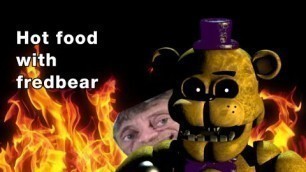 '[SFM FNAF]Hot food but it\'s Fredbear instead of Michael Rosen #vaportrynottolaugh'