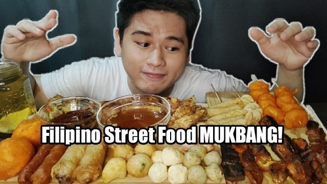 'FILIPINO STREET FOOD MUKBANG! | KWEK-KWEK, BBQ, FISH BALL, TURON, ISAW, KIKIAM, SIOMAI , LUMPIA'