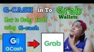 'Paano mag cash in sa GRAB Wallet using gcash'