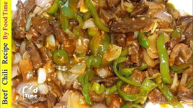 'Chili Beef Recipe By Food Time || Beef Chili || Best Beef Recipe Restaurants Style'