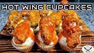 'HOT WING CUPCAKES! THE ULTIMATE FOOD FANTASY DISH'