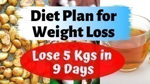 'How to Lose Weight Fast in 9 Days 2019 | Diet Plan for Weight Loss | HINDI'