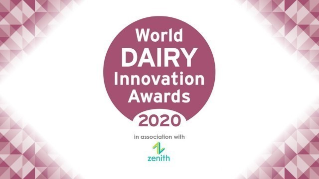 'FoodBev Media\'s 2020 World Dairy Innovation Awards'