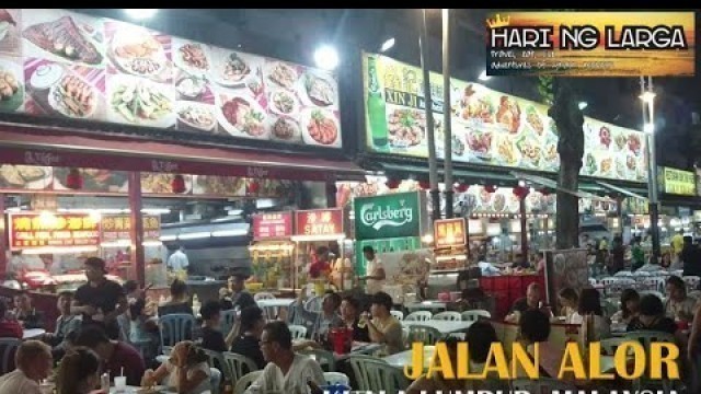 'Jalan Alor Walking Tour - A Whole Street Of Food Heaven!!! - Kuala Lumpur Malaysia | Food Tour'