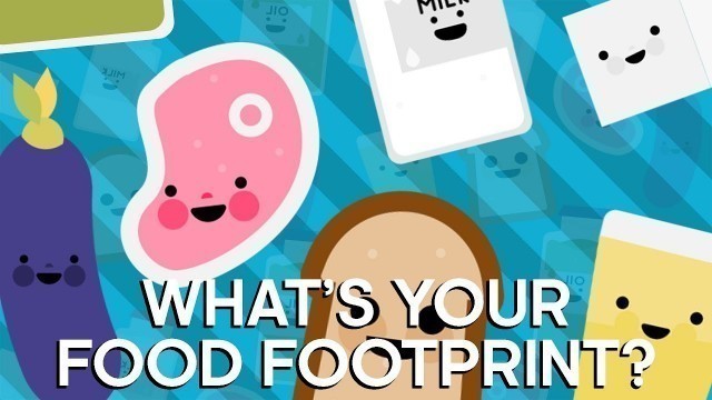 'What\'s Your Food Footprint? | Earth Lab'