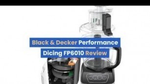 'Black & Decker Performance Dicing FP6010 Review'