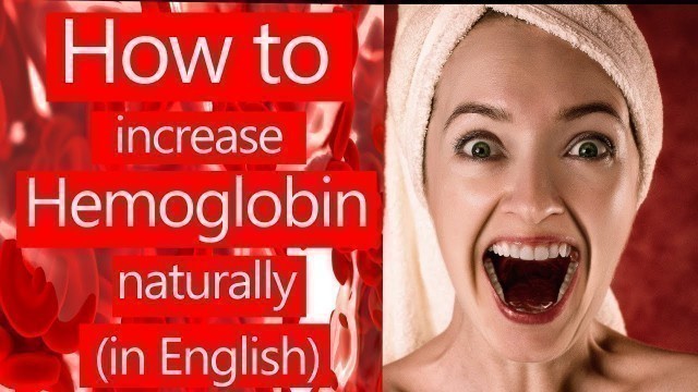 'How to increase Hemoglobin-Natural ways to increase Hemoglobin-Foods to increase  blood-V V Naturals'