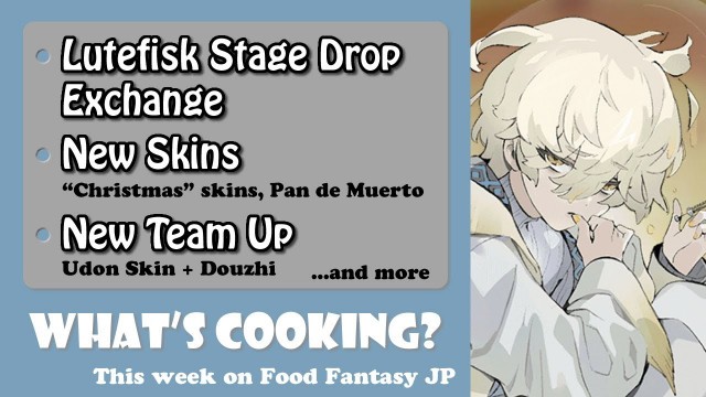 'What\'s Cooking? This Week On Food Fantasy Japan #78'