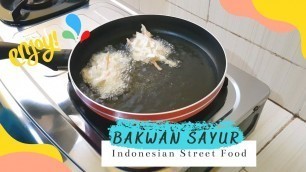 'Bikin Bakwan Dengan Sayuran di Rumah || Indonesian Street Food'