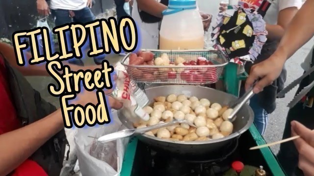 'FILIPINO STREET FOOD || fishball, chickenball, kikiam and hotdog'