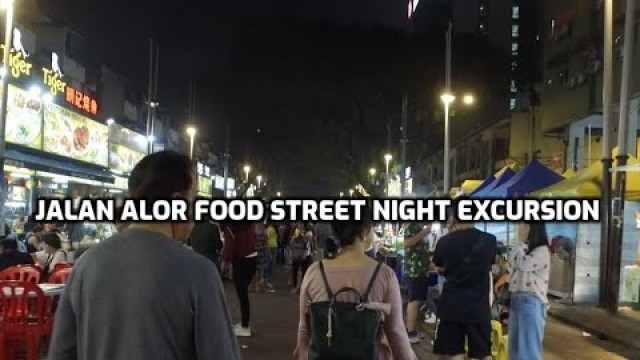 'Jalan Alor Food Street Night Excursion'