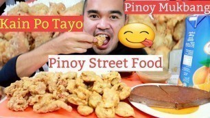 'Filipino Street Food Mukbang(Crispy Chicken Skin at Kikiam Tuna)'