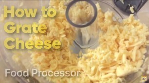 'How to grate cheese in food processor / Reel Food Channel'