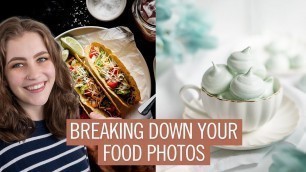 'We look at your Food PHOTOGRAPHY STYLING and break down photo tips'