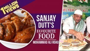 'Sanjay Dutt\'s favourite food in Mohammed Ali Road | Indian Street Food | Sanju'