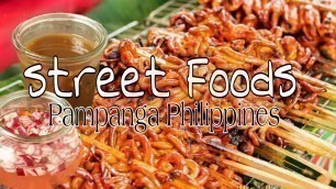 'Street Foods Philippines- Fishball Kikiam Kwek-Kwek Calamares and more at Pampanga Philippines'