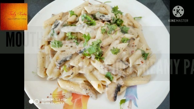 'MOUTH MELTING MUSHROOM CREAMY PASTA IN TAMIL'