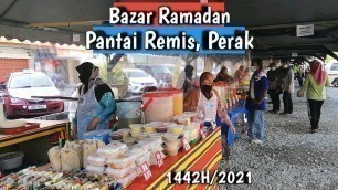 'Iftar Bazar Ramadan Mubarak Pantai Remis, Perak | Malaysian Street food'