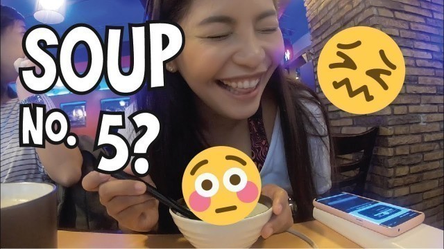 'Binondo Food Trip: Trying Soup No. 5 for the FIRST TIME!'