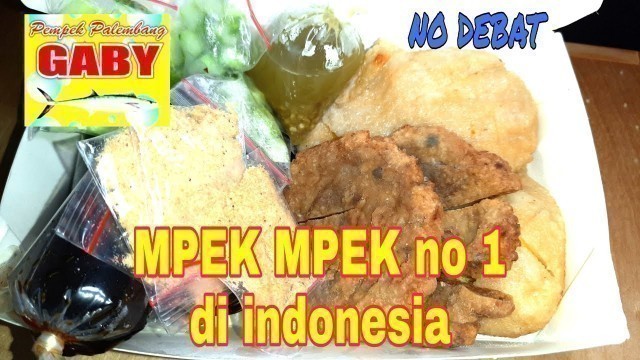 'MPEK MPEK GABY ,yang selalu menjadi jajanan primadona | indonesian street food'