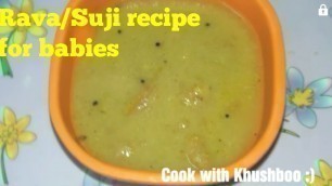 'upma recipe for 10 months and above baby | suji recipe for baby | baby food'