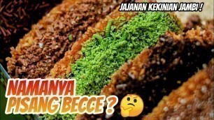 '1 PORSI 10 RIBU, NAMANYA PISANG BECCE  - Indonesian Street Food - Kuliner Jambi'