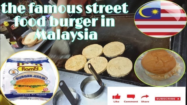 'The famous street food burger in Malaysia Ramly burger//Rina Campos'