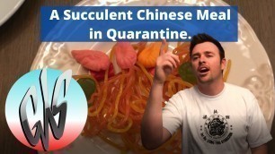 'GIVEAWAY!! A succulent Chinese Meal (Quarantine Style)'