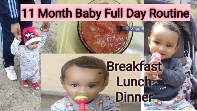 '11 Month Baby Food | Full Day Routine What he eats in a Day | 11 Month Baby Development & Activities'