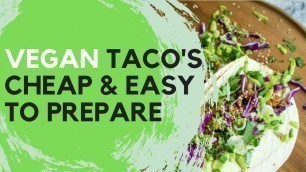 'VEGAN MEAL (TACO\'S) | Budget-friendly Recipe for Beginners'