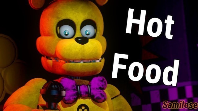 '[FNAF/SFM] Hot Food but it\'s Fredbear instead of Michael Rosen??'