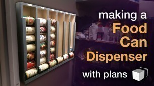 'DIY Food Can Dispenser - with plans'