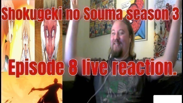 'Shokugeki no Souma season 3 Episode 8 live reaction.'