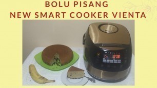 'Resep  Bolu Pisang   New Smart Cooker Vienta'
