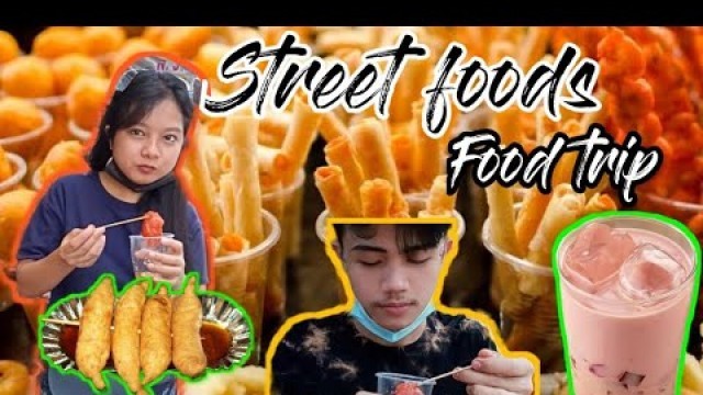 'food trip l street foods l tokneneng l kikiam l Cheese stick l Fish ball l palamig'